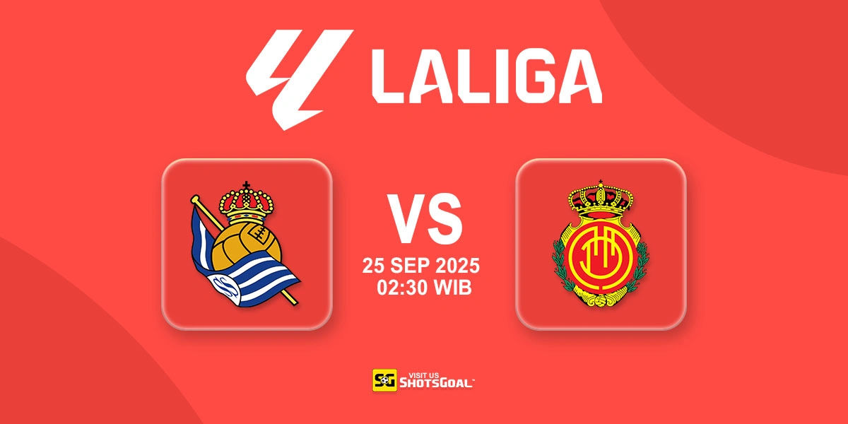 Prediksi Liga Spanyol: Real Sociedad vs. Mallorca 25 September 2025
