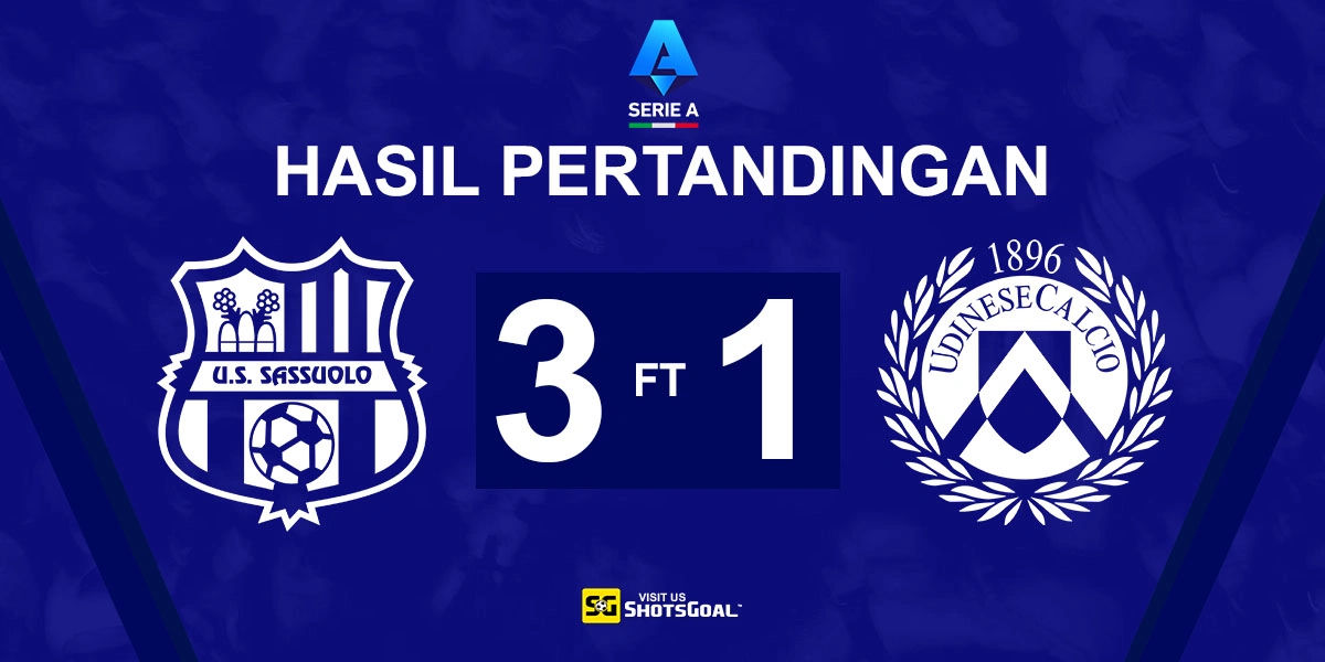 Sassuolo 3-1 Udinese - Sassuolo Raih Kemenangan Lagi