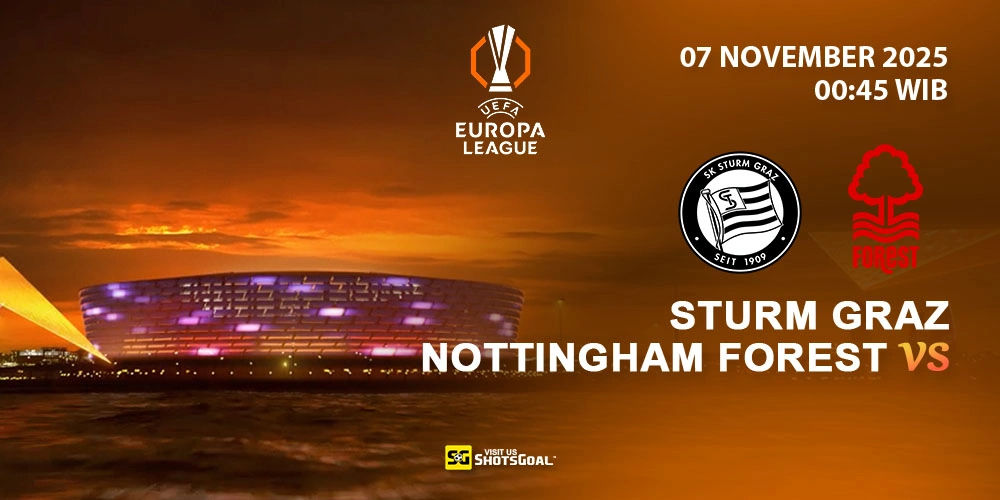 Prediksi Liga Europa: Sturm Graz vs Nottingham 07 November 2025