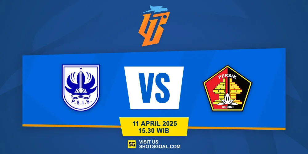 Prediksi Liga 1: PSIS vs Persik 11 April 2025