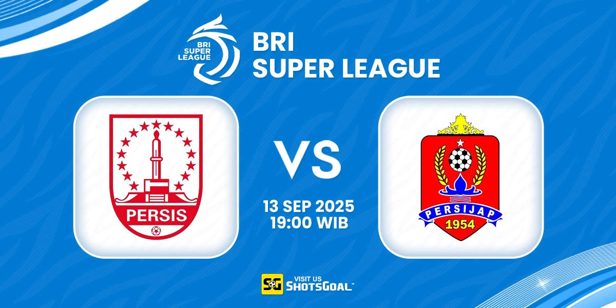Prediksi BRI Super League: Persis Solo vs Persijap Jepara 13 September 2025