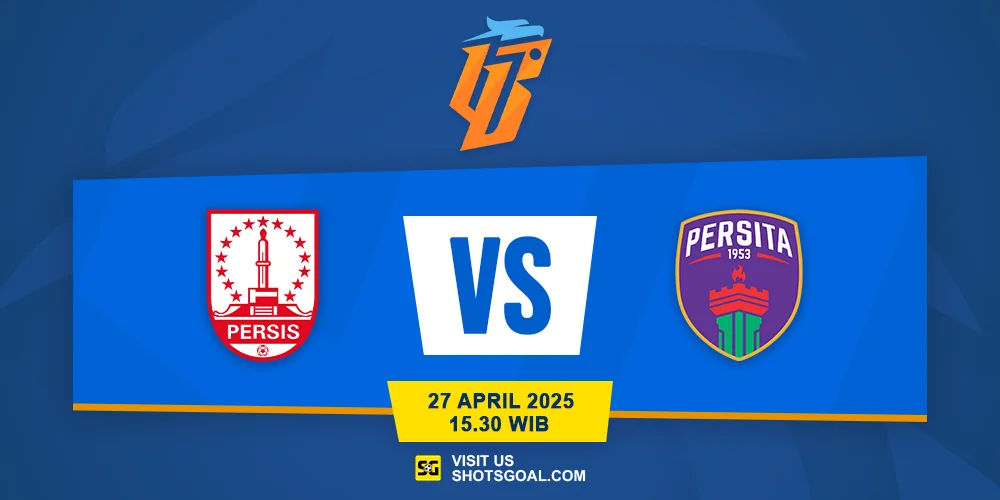Prediksi Liga 1: Persis vs. Persita 27 April 2025