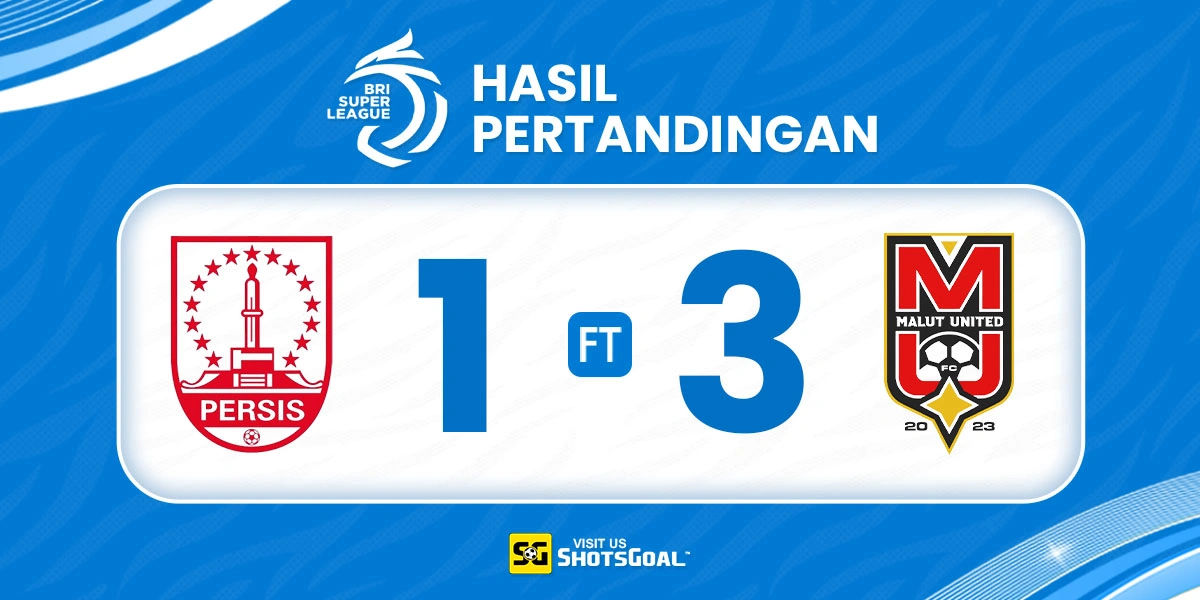 Persis 1-3 Malut United - Yakob dan del Pino Jadi Pahlawan