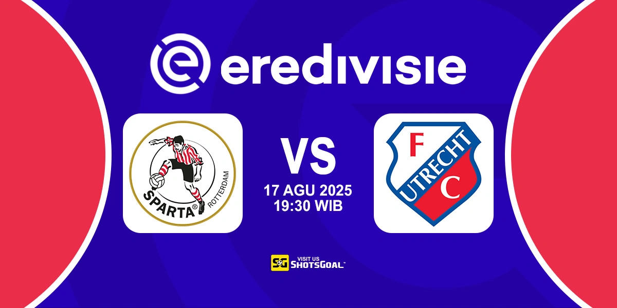 Prediksi Liga Belanda: Sparta Rotterdam vs Utrecht 17 Agustus 2025