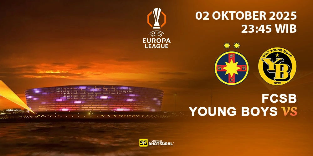 Prediksi Liga Europa: FCSB vs Young Boys 02 Oktober 2025