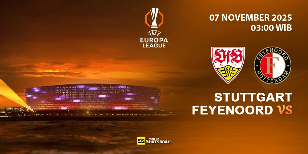 Prediksi Liga Europa: Stuttgart vs Feyenoord 07 November 2025