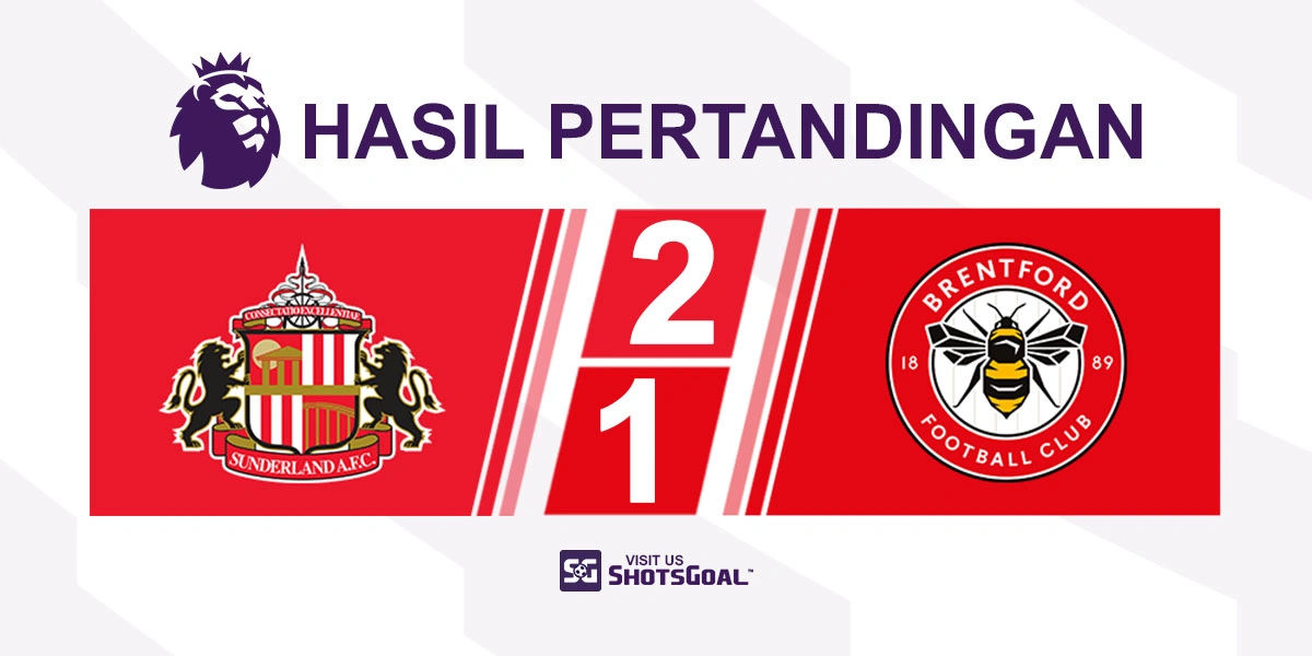 Sunderland 2-1 Brentford - Kucing Hitam Raih Kemenangan Lagi