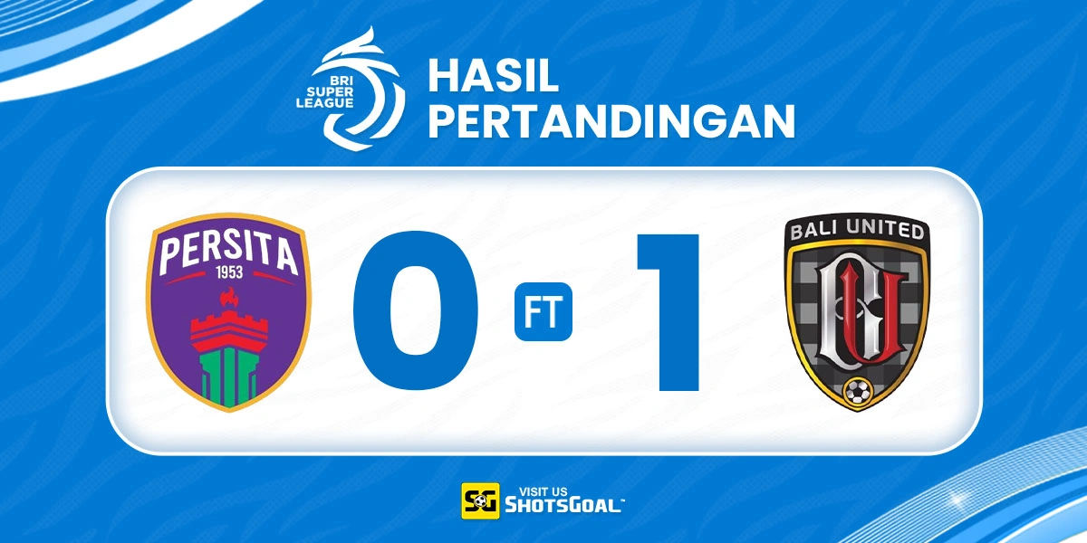 Persita 0-1 Bali United - Bali United Naik ke Peringkat Tujuh