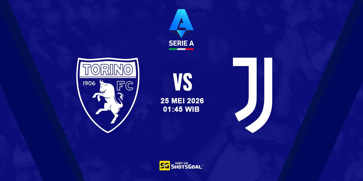 Prediksi Serie A: Torino vs. Juventus 25 Mei 2026