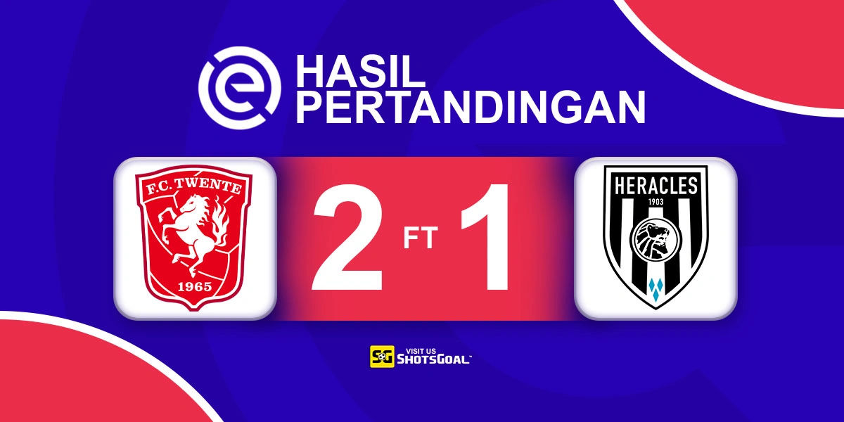 Twente 2-1 Heracles - Twente Menang Melalui Comeback