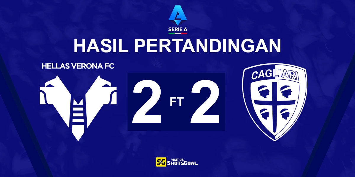 Verona 2-2 Cagliari - Comeback Sempurna dari Cagliari