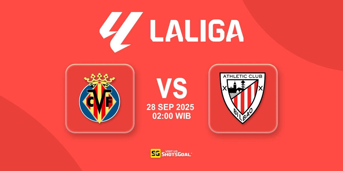 Prediksi Liga Spanyol: Villarreal vs Ath Bilbao 28 September 2025