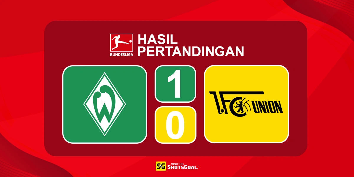 Werder Bremen 1-0 Union Berlin - Grull Penentu Kemenangan Werder Bremen