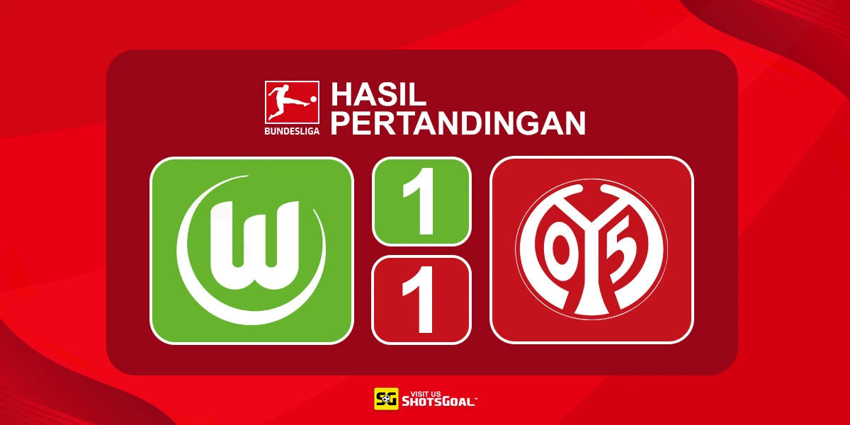 Wolfsburg 1-1 Mainz - Penalti Amiri Selamatkan Mainz