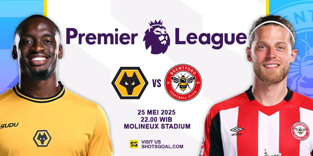 Prediksi Liga Inggris: Wolves vs. Brentford 25 Mei 2025