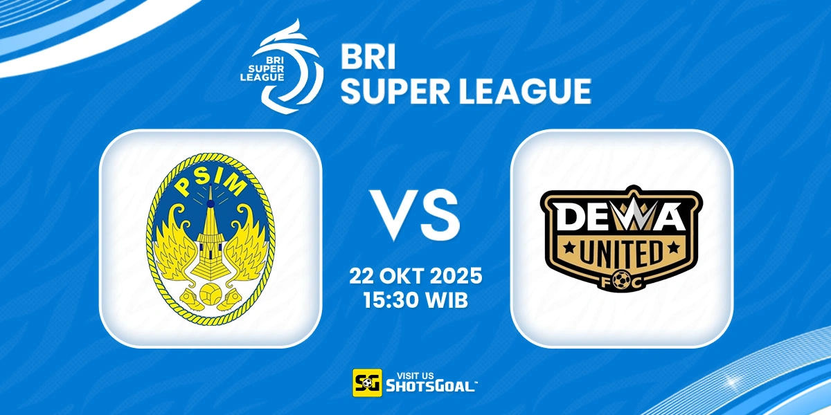 Prediksi BRI Super League: PSIM Yogyakarta vs Dewa United 22 Oktober 2025