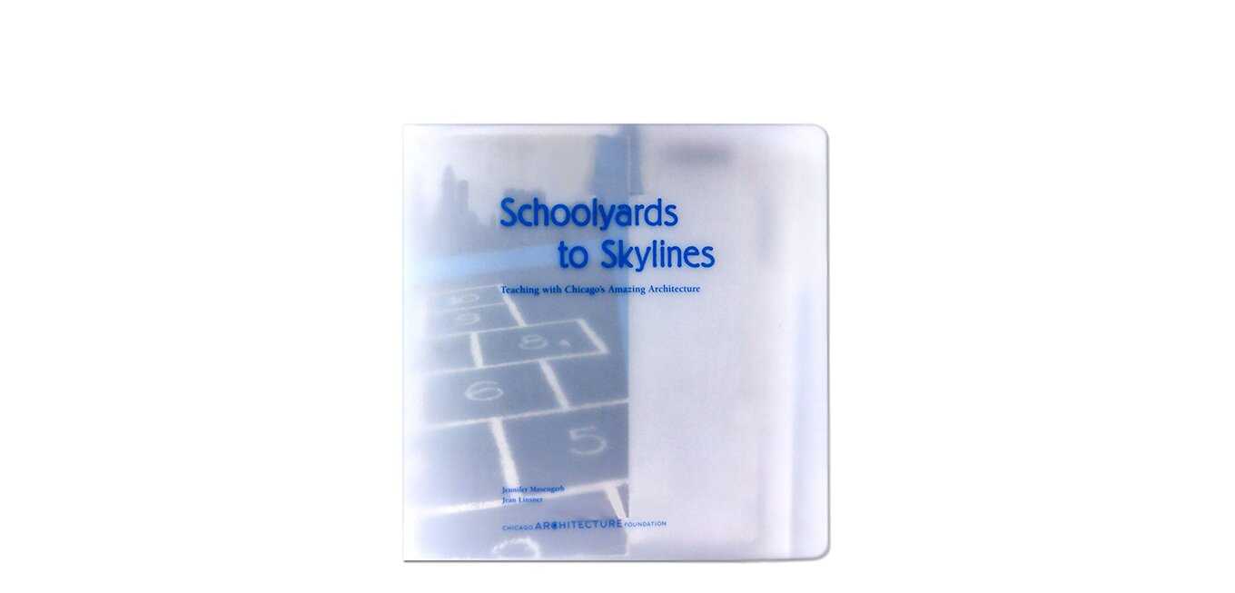 Cover of a book titled Schoolyards to Skylines