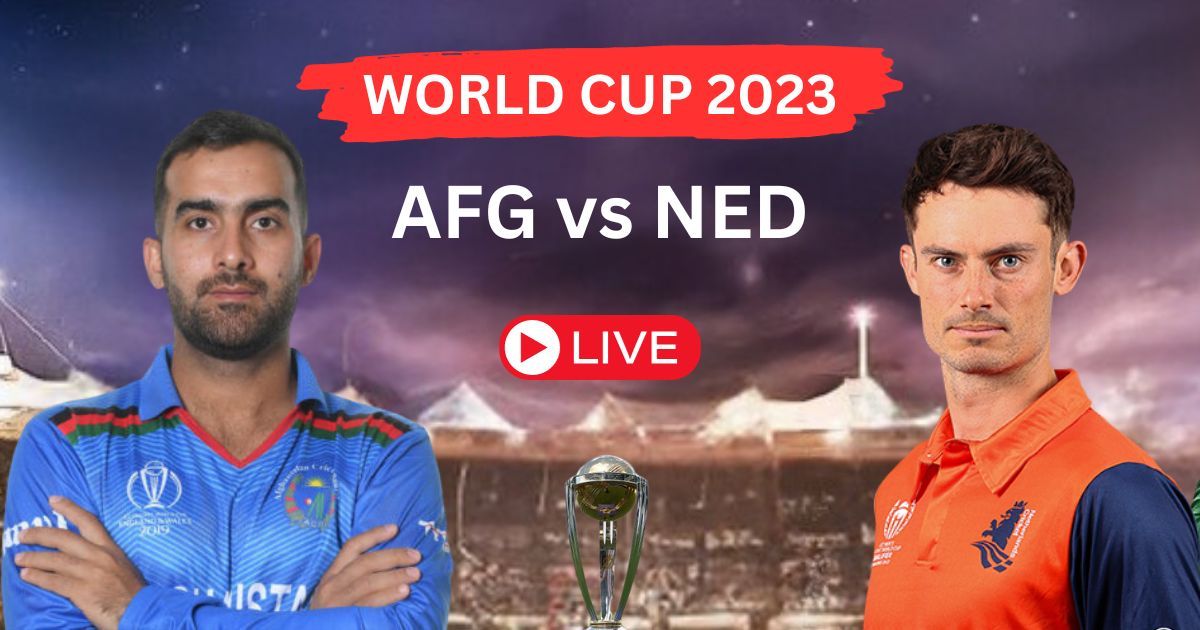 AFG vs NED ICC Cricket World Cup 2023 | 34TH Match
