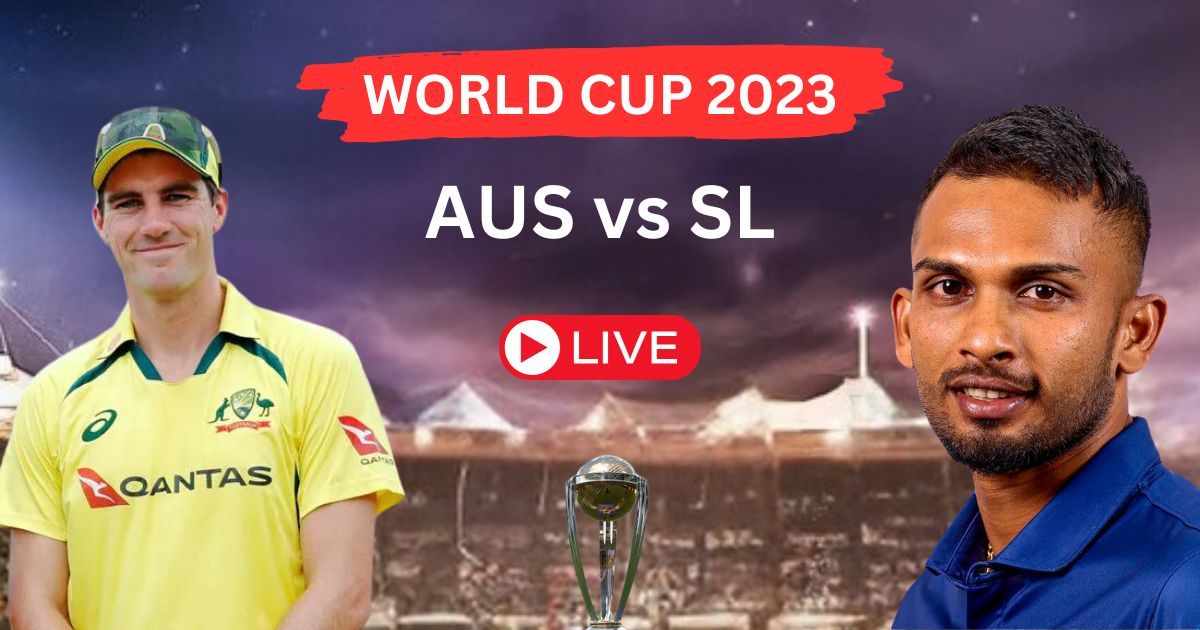 Live AUS vs SL ICC Cricket World Cup 2023 | 14TH Match