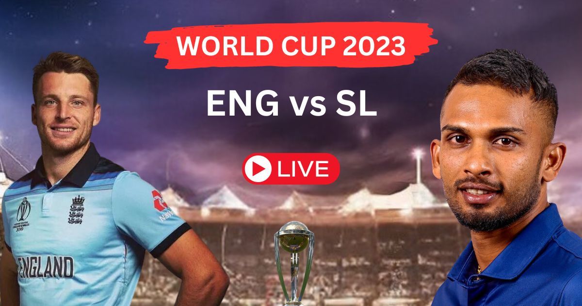 ENG vs SL ICC Cricket World Cup 2023 | 25TH Match