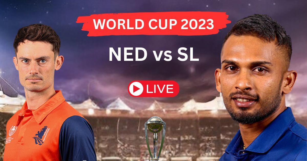 SL vs NED ICC Cricket World Cup 2023 | 19TH Match