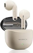 HAMMER Ultra Pods True Wireless Earbuds with in-Built Mic, 100H Standby Time, 1H Charging USB Type-C, 13mm Dynamic Drivers, 50H Playtime, BT v6.0 Connectivity, IPX5 Water Resistant (Beige)