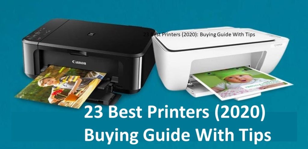 23 Best Printers 2020 Buying Guide With Tips Droidcops 3315