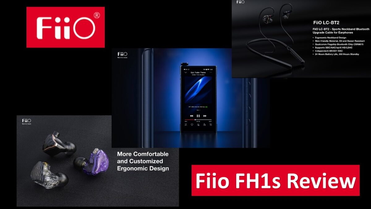 FiiO FH1s Hybrid Earphones In-depth Review