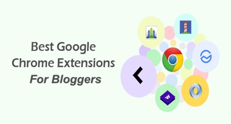 14 Best Chrome Extension For Bloggers in 2020