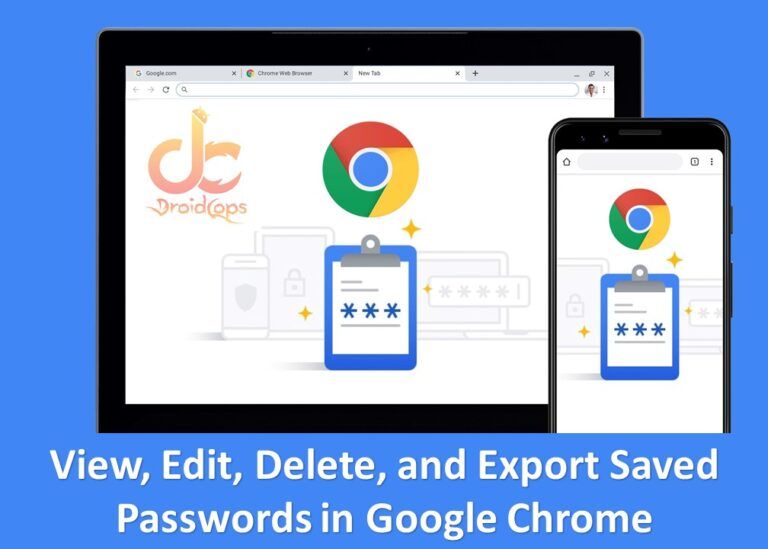 How to View, Edit, Delete, and Export Saved Passwords in Google Chrome
