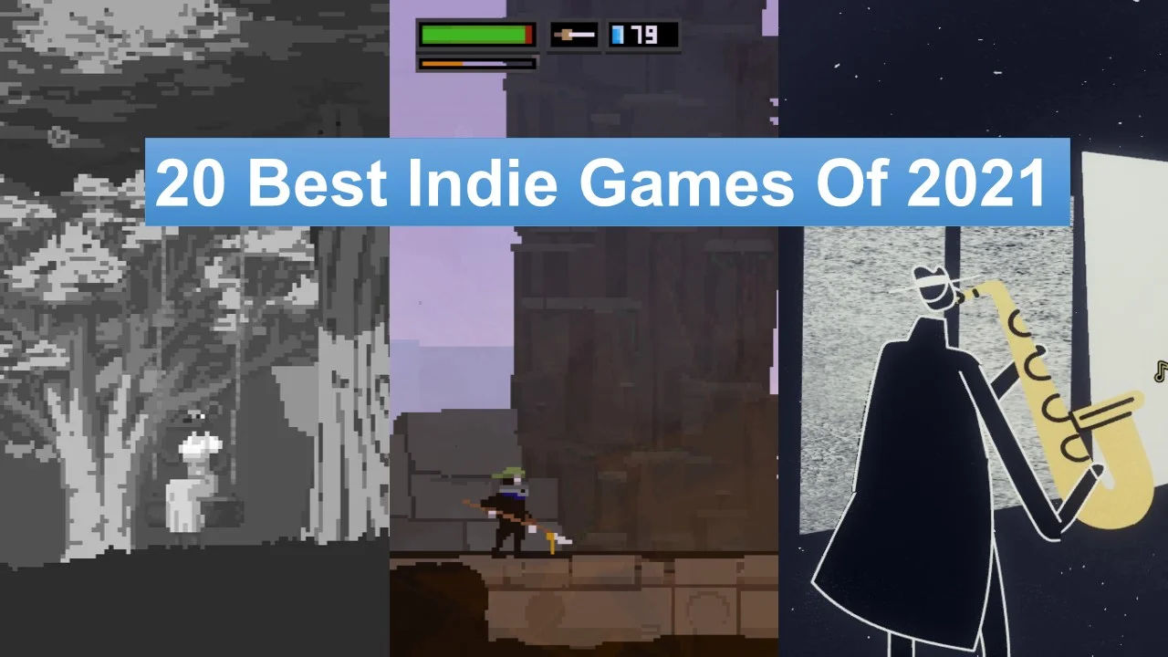 20 Best Indie Games Of 2021
