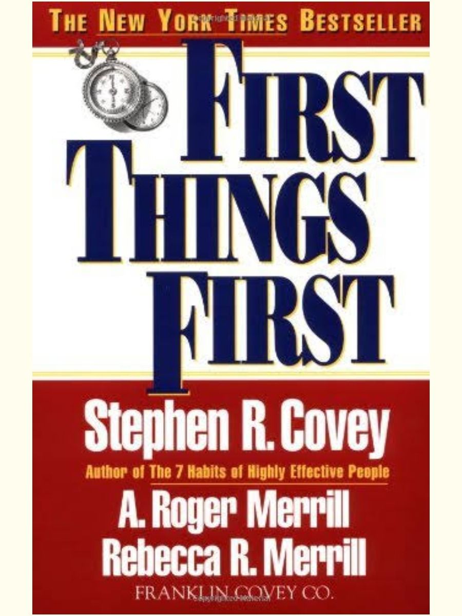 First Things First