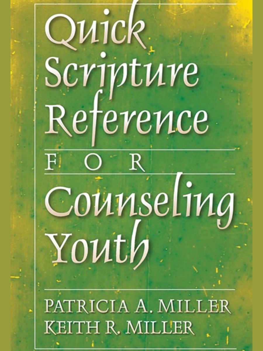 Quick Scripture Reference for Counseling Youth