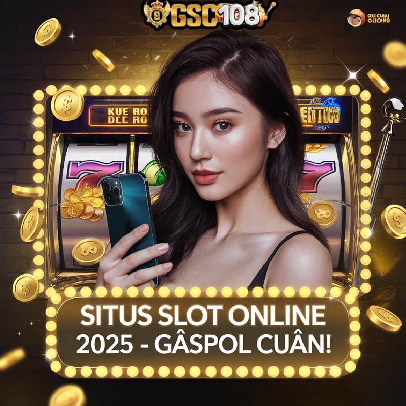 GSC108 : Layanan Situs Games Online Resmi & Terbaru 2025