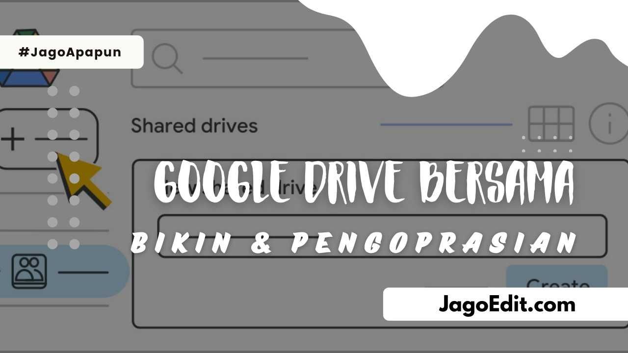 3+ Cara Membuat Google Drive Bersama Dengan Mudah!