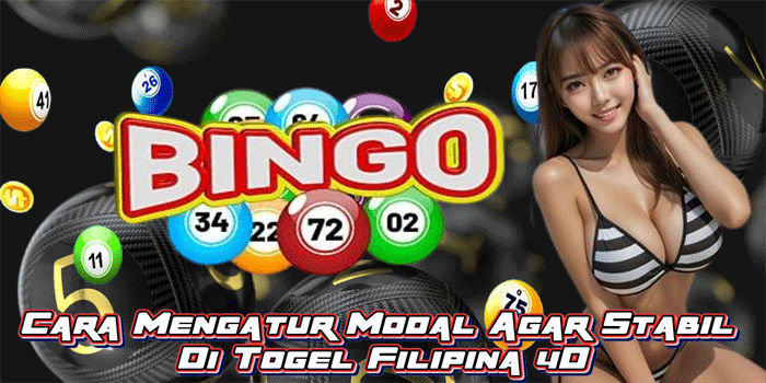 Cara Mengatur Modal Agar Stabil Di Togel Filipina 4D