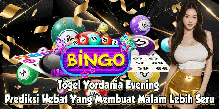 Togel Yordania Evening: Prediksi Hebat Yang Membuat Malam Lebih Seru