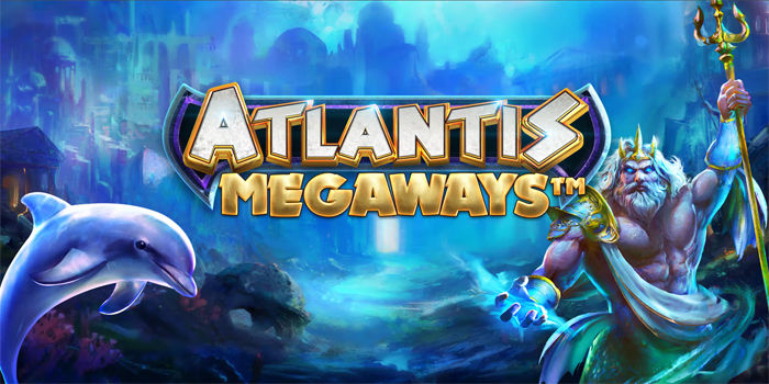 Panduan Memahami Pola Gacor Di Slot Atlantis Megaways