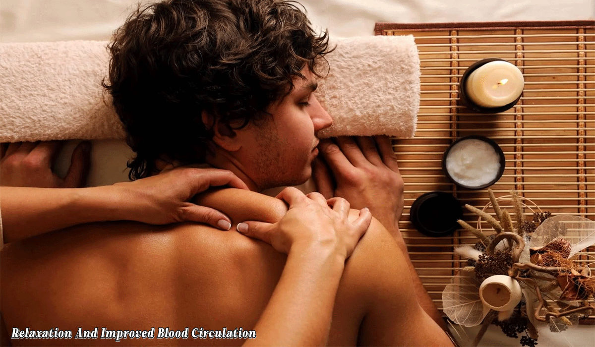 Relaxation And Improved Blood Circulation