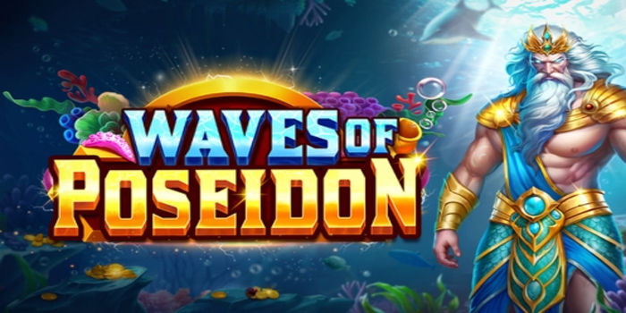 Analisa Pola Kemenangan Konsisten Di Slot Wave Of Poseidon