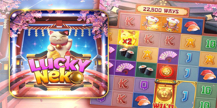 Jam Main Dengan Pola Gacor Di Slot Lucky Neko Sering Jackpot
