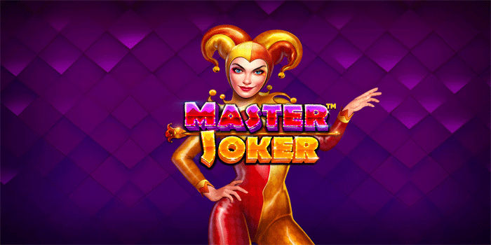 Slot Master Joker Dengan Hadiah Bonus Fantastis