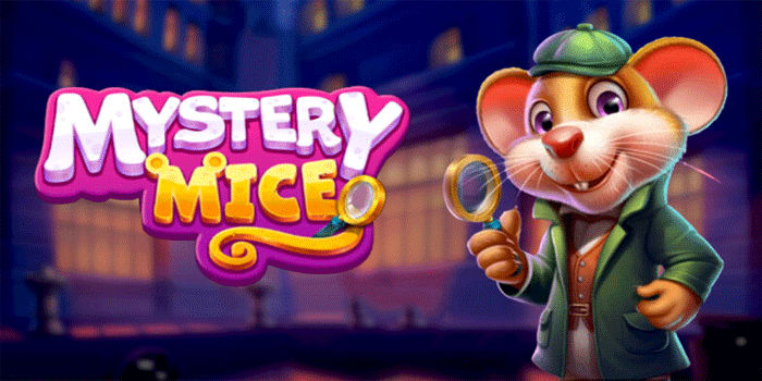 Tips Main Slot Mystery Mice Biar Lebih Sering Scatter