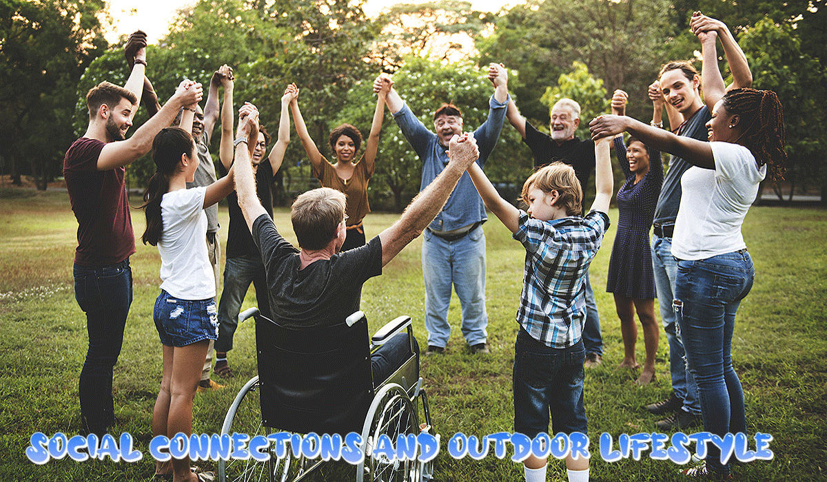 Social Connections And Outdoor Lifestyle