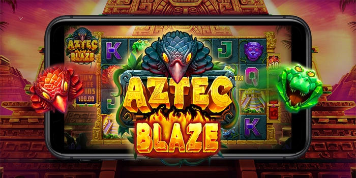 Strategi Ampuh Menang Besar Di Slot Aztec Blaze