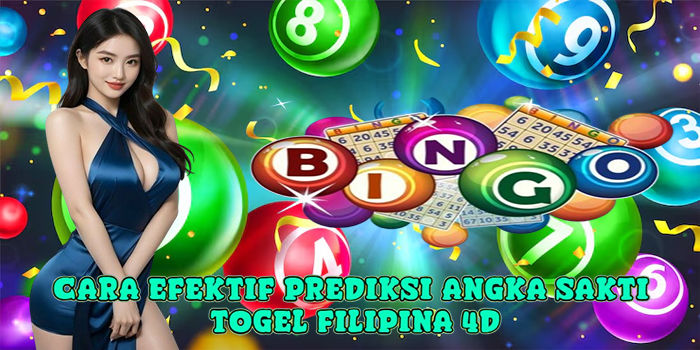 Cara Efektif Prediksi Angka Sakti Togel Filipina 4D