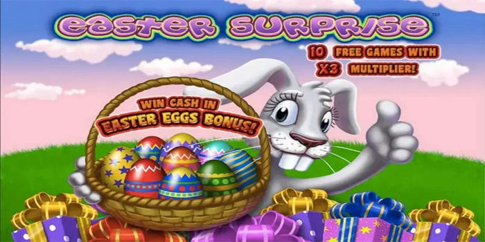 Pola Gacor Dengan Strategi Sederhana Di Easter Suprise