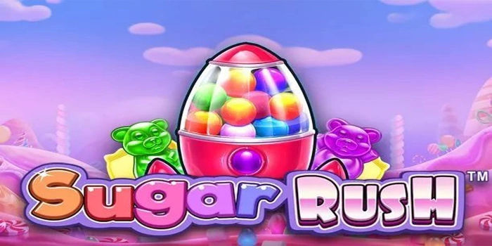 Rahasia Kemenangan Besar Di Slot Sugar Rush Terbaru