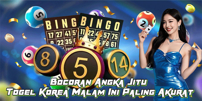 Bocoran Angka Jitu Togel Korea Malam Ini Paling Akurat