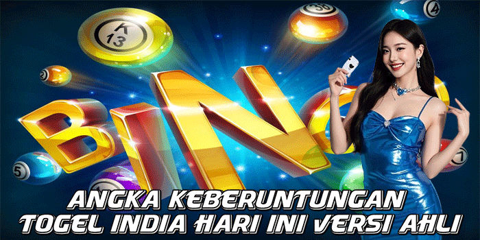 Angka Keberuntungan Togel India Hari Ini Versi Ahli